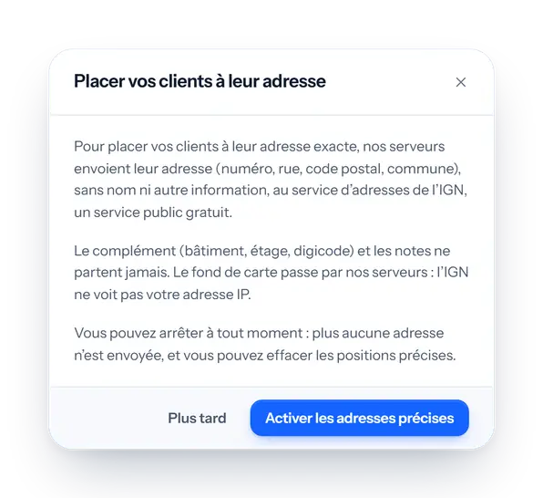 La fenêtre « Placer vos clients à leur adresse » : seule l’adresse part, sans nom, vers le service d’adresses de l’IGN, et « Activer les adresses précises ».
