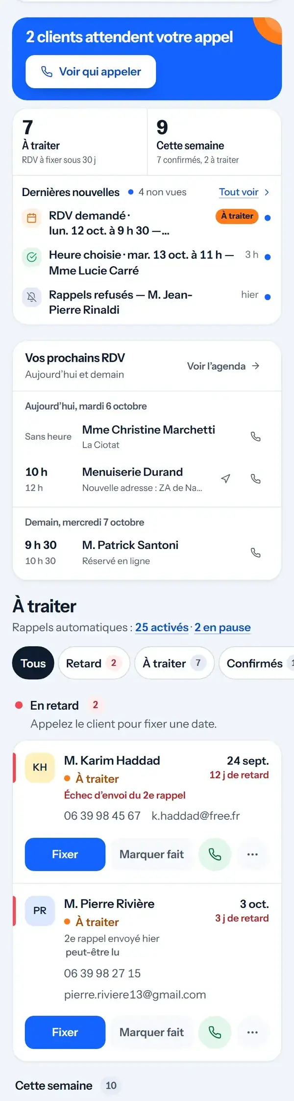 Le tableau de bord au téléphone : 2 clients attendent votre appel, puis les clients en retard avec leur numéro.